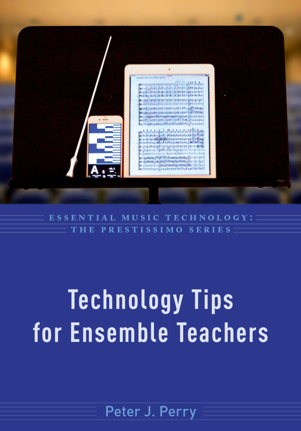Technology Tips for Ensemble Teachers - (PDF/EPUB Version)