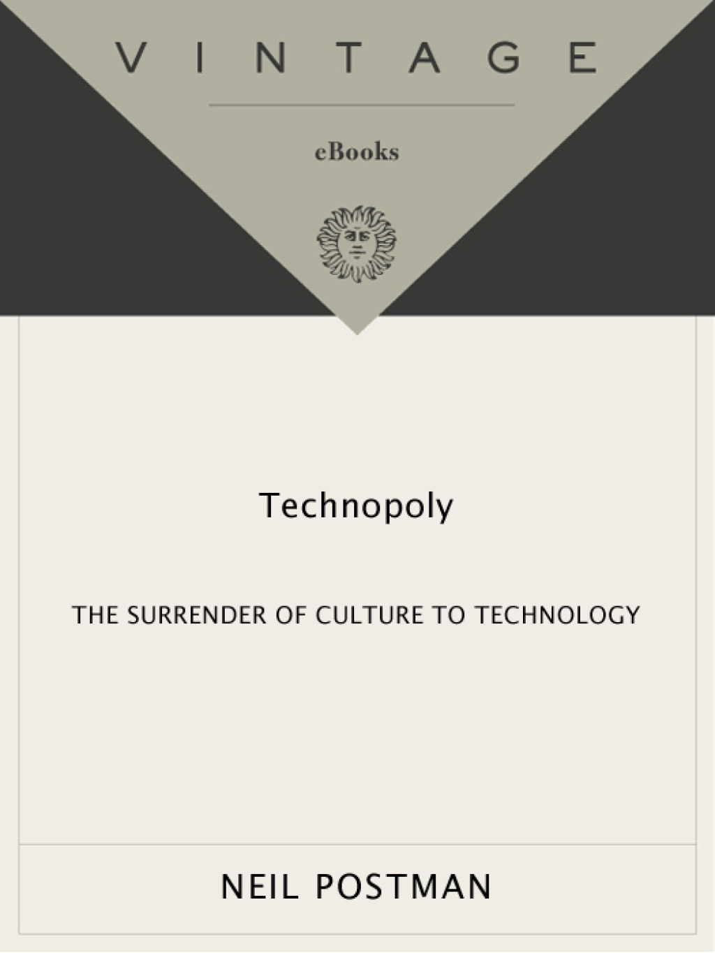 Technopoly The Surrender of Culture to Technology - (PDF/EPUB Version)