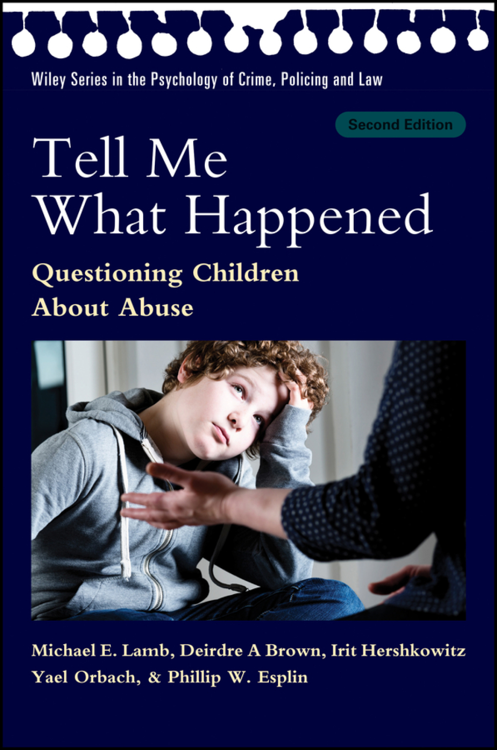 Tell Me What Happened Questioning Children About Abuse 2nd Edition - (PDF/EPUB Version)