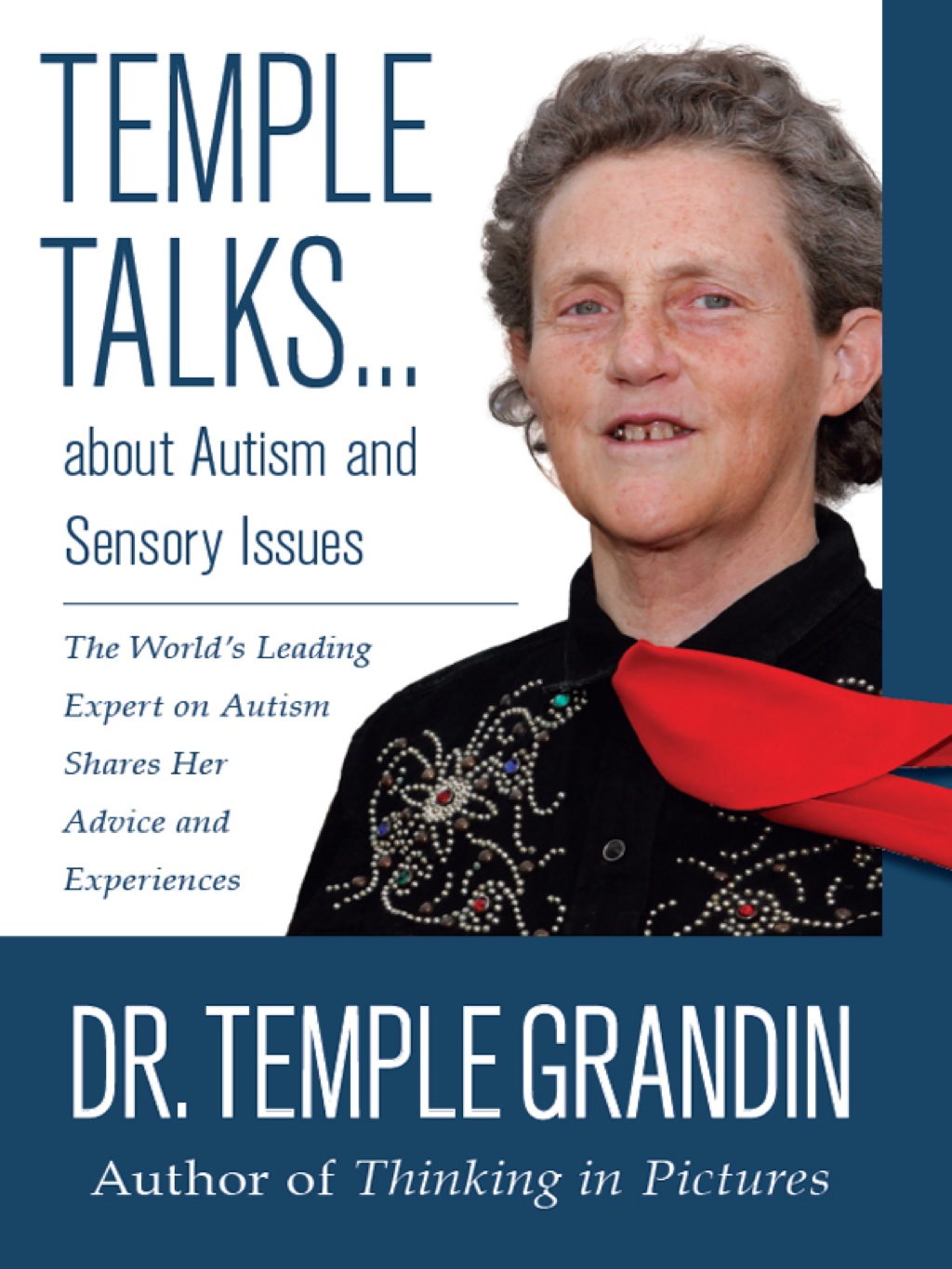 Temple Talks about Autism and Sensory Issues The World's Leading Expert on Autism Shares Her Advice and Experiences - (PDF/EPUB Version)
