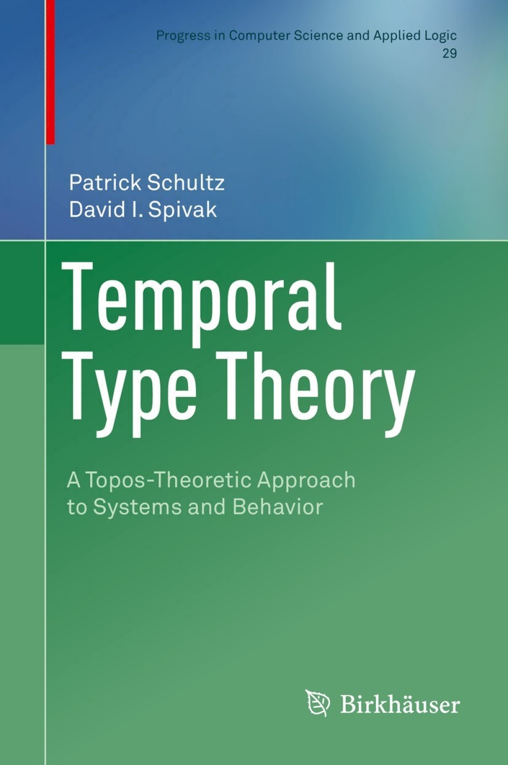 Temporal Types Temporal Type Theory A Topos-Theoretic Approach to Systems and Behavior ...