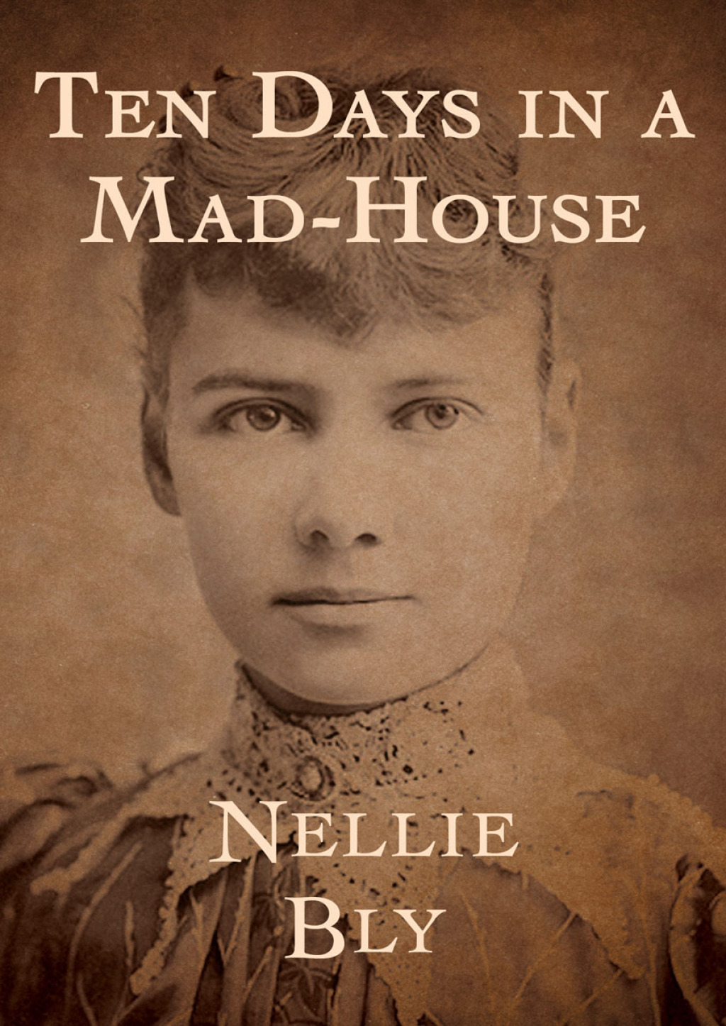 Ten Days in a Mad-House - (PDF/EPUB Version)