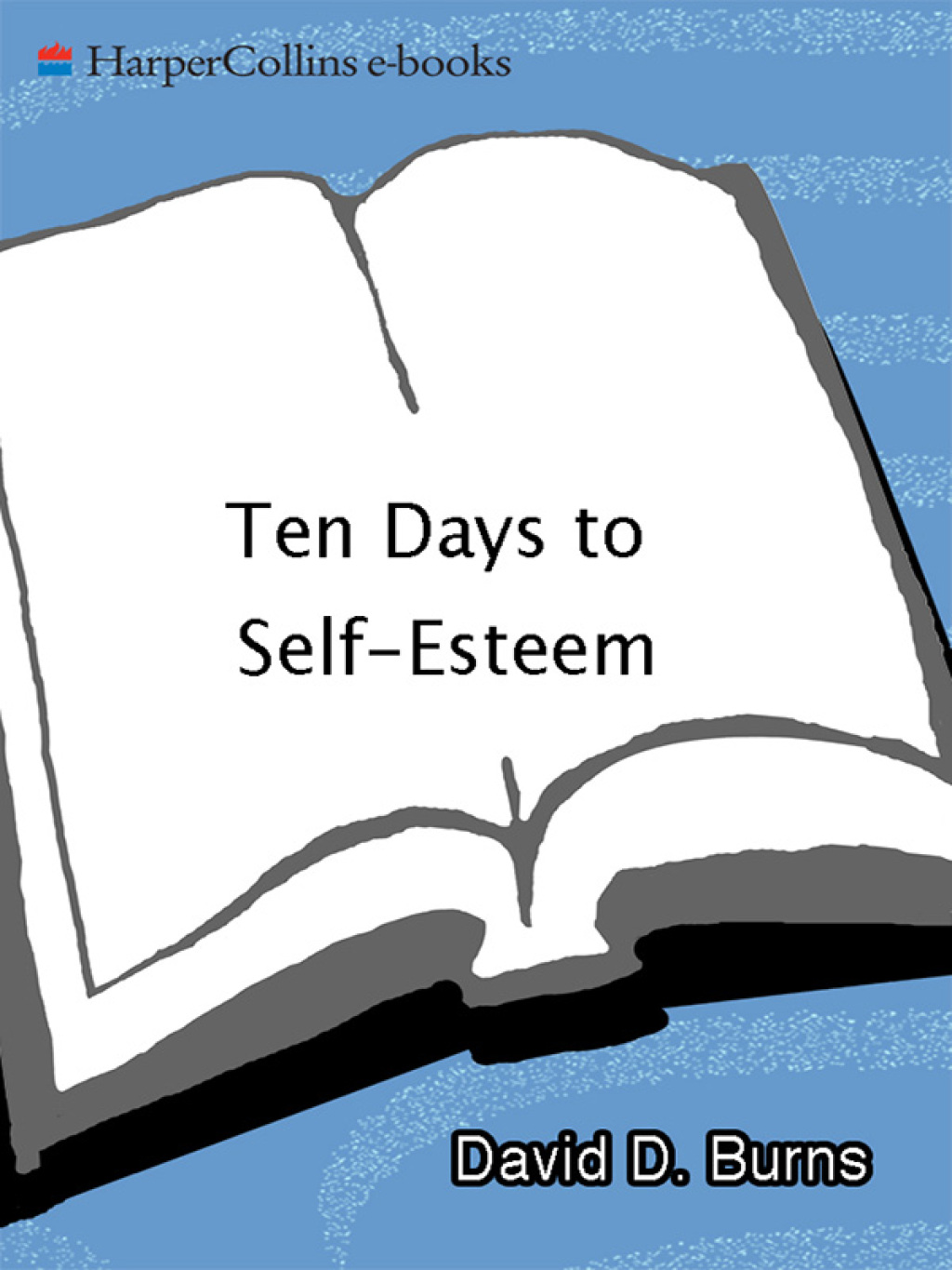 Ten Days to Self-Esteem - (PDF/EPUB Version)