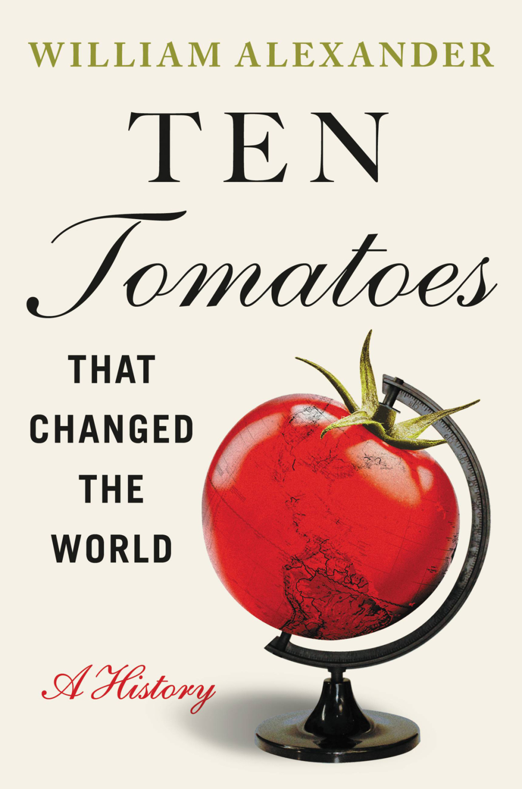 Ten Tomatoes that Changed the World - (PDF/EPUB Version)