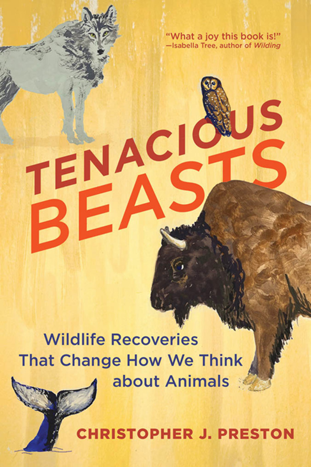 Tenacious Beasts Wildlife Recoveries That Change How We Think about Animals - (PDF/EPUB Version)