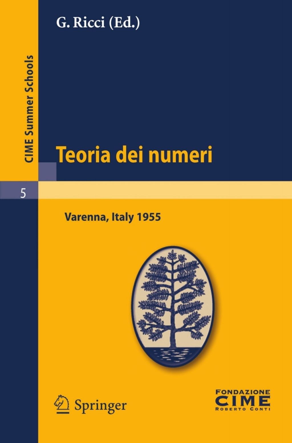 Teoria dei numeri Lectures given at a Summer School of the Centro Internazionale Matematico Estivo (C.I.M.E.) held in Varenna (Como), Italy, August 16-25, 1955 1st Edition - (PDF/EPUB Version)
