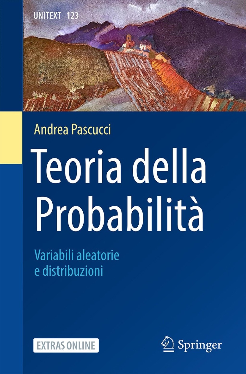 Teoria della ProbabilitÃ  Variabili aleatorie e distribuzioni - (PDF/EPUB Version)