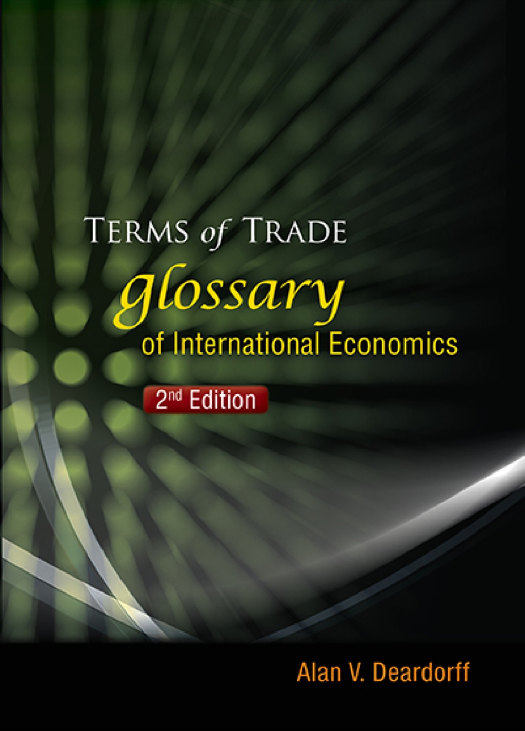 TERMS OF TRADE (2ND ED) Glossary of International Economics 2nd Edition - (PDF/EPUB Version)