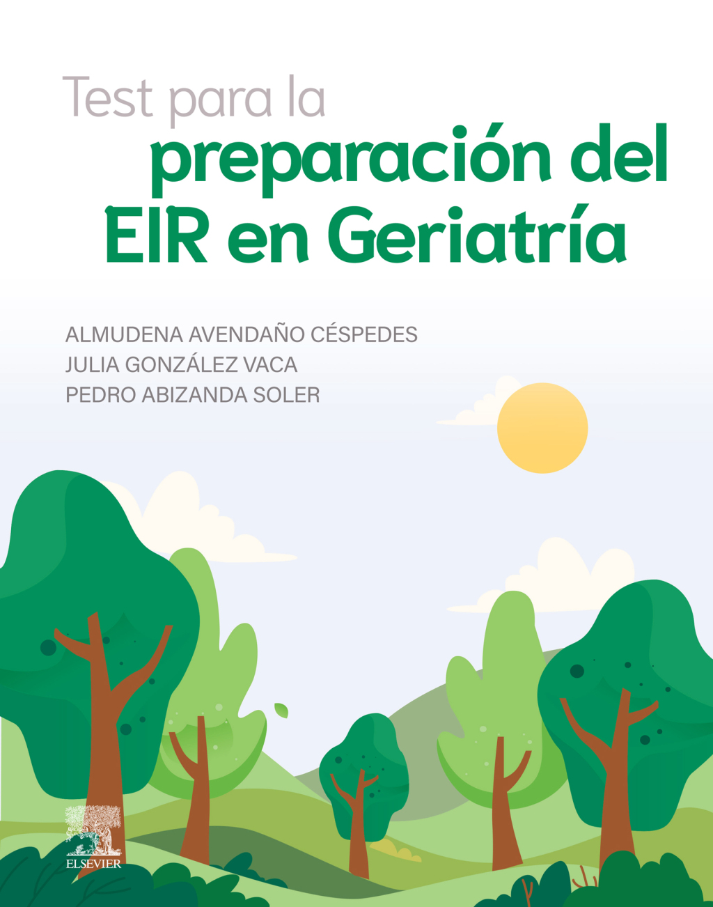 Test para la preparaciÃ³n del EIR en GeriatrÃ­a 1st Edition - (PDF/EPUB Version)