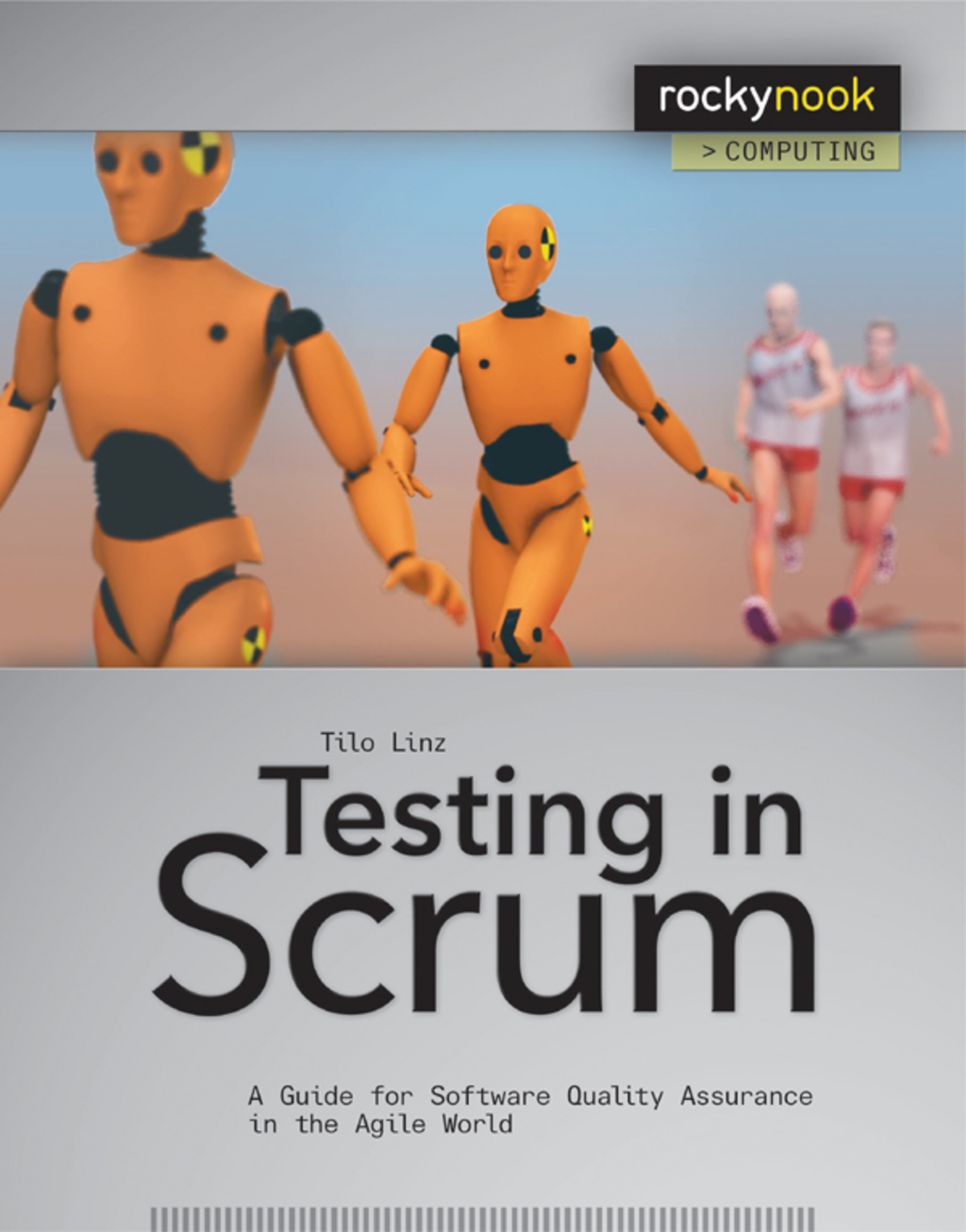Testing in Scrum A Guide for Software Quality Assurance in the Agile World 1st Edition - (PDF/EPUB Version)