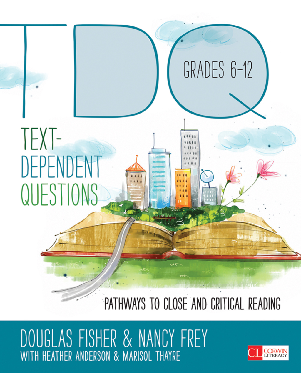 Text-Dependent Questions, Grades 6-12 Pathways to Close and Critical Reading 1st Edition - (PDF/EPUB Version)