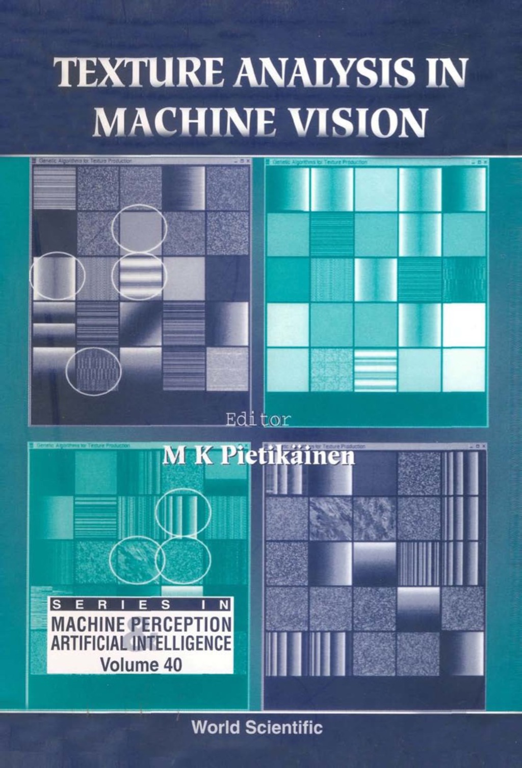 TEXTURE ANALYSIS IN MACHINE VISION (V40) â€“ PDF/EPUB Version ...