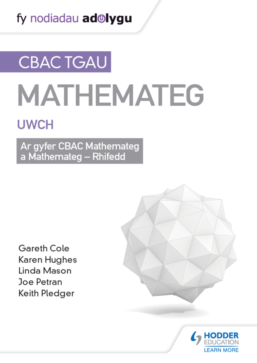 TGAU CBAC Canllaw Adolygu Mathemateg Uwch (WJEC GCSE Maths Higher: Mastering Mathematics Revision Guide Welsh-language edition) - (PDF/EPUB Version)