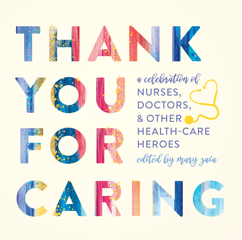 Thank You for Caring A Celebration of Nurses, Doctors, and Other Health-Care Heroes - (PDF/EPUB Version)