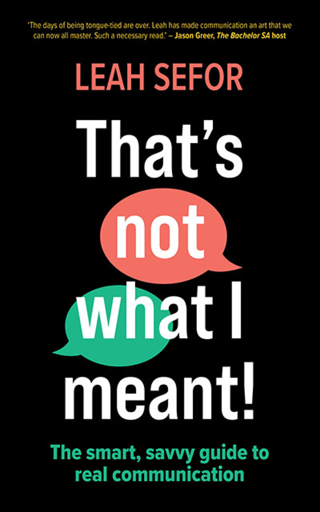 That's Not What I Meant! The smart, savvy guide to real communication 1st Edition - (PDF/EPUB Version)