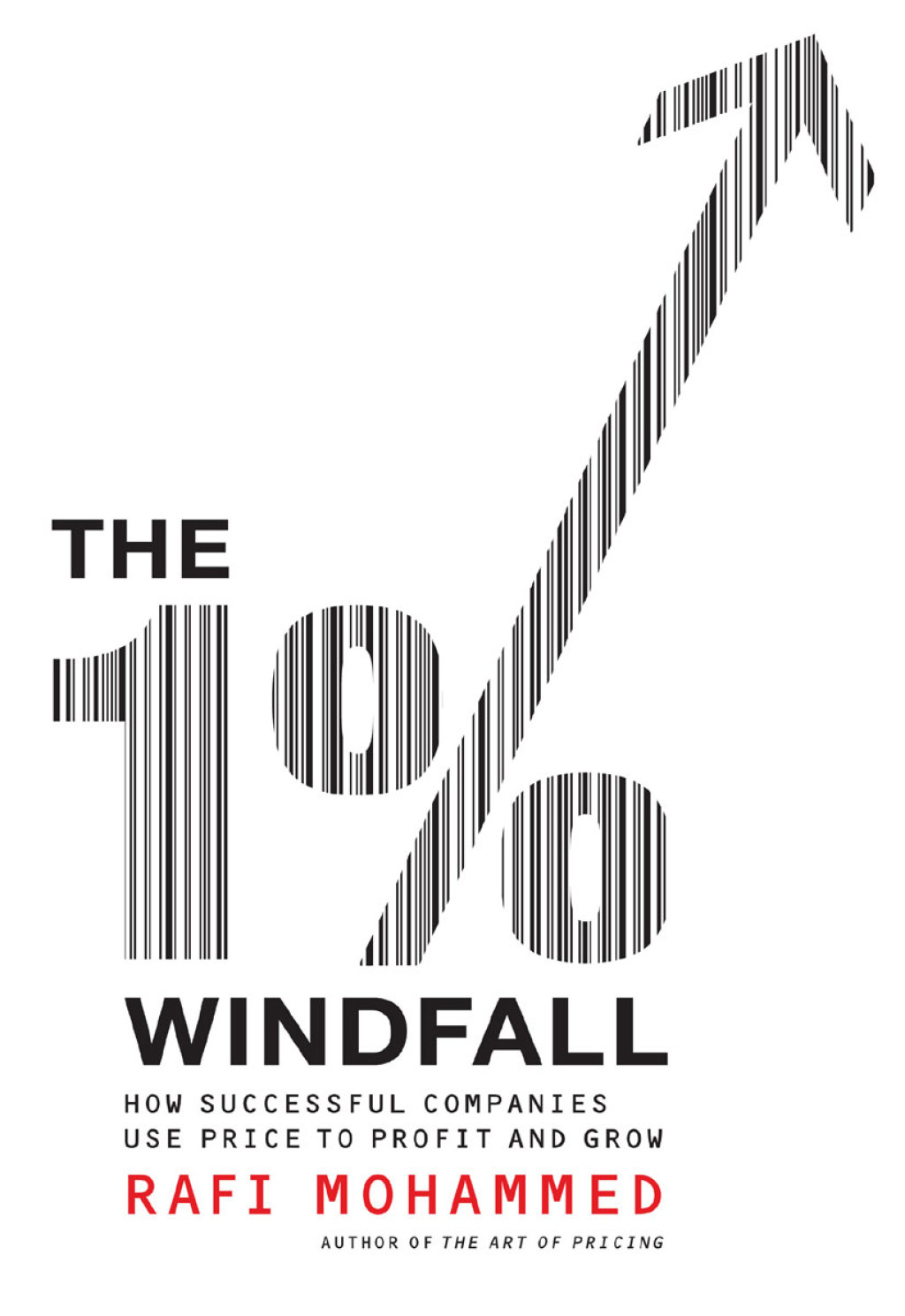 The 1% Windfall How Successful Companies Use Price to Profit and Grow - (PDF/EPUB Version)