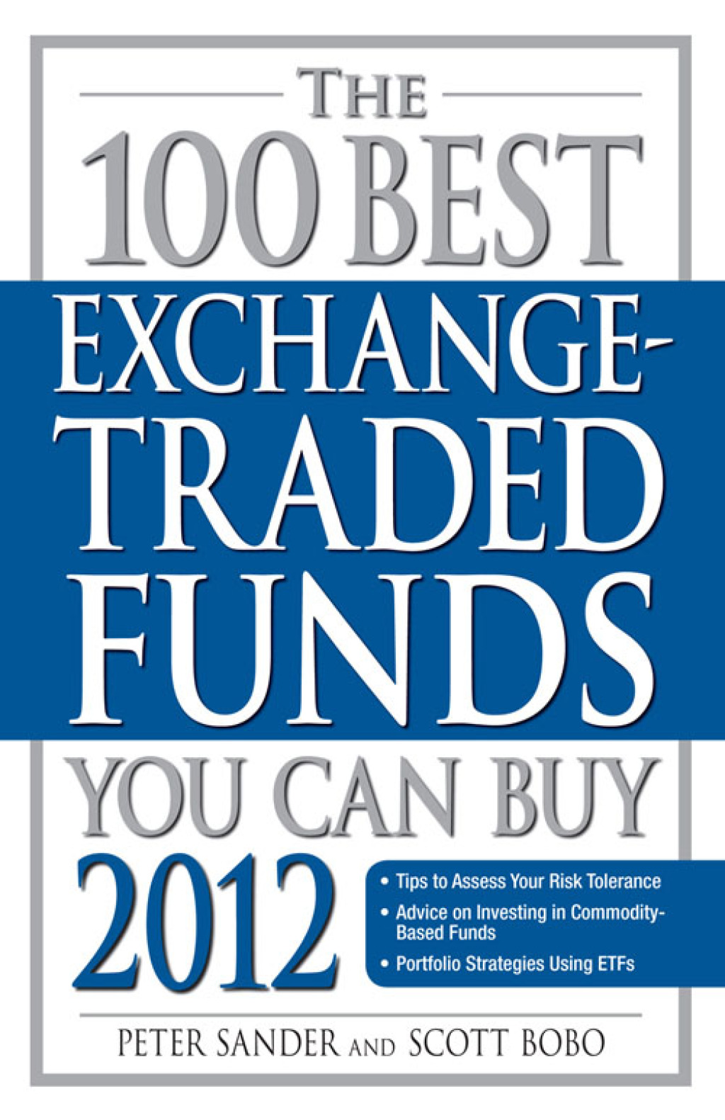 The 100 Best Exchange-Traded Funds You Can Buy 2012 - (PDF/EPUB Version)