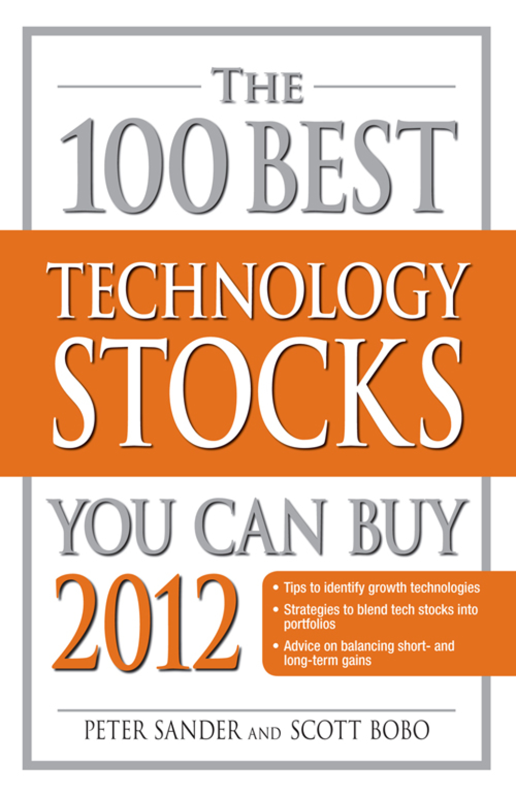 The 100 Best Technology Stocks You Can Buy 2012 - (PDF/EPUB Version)