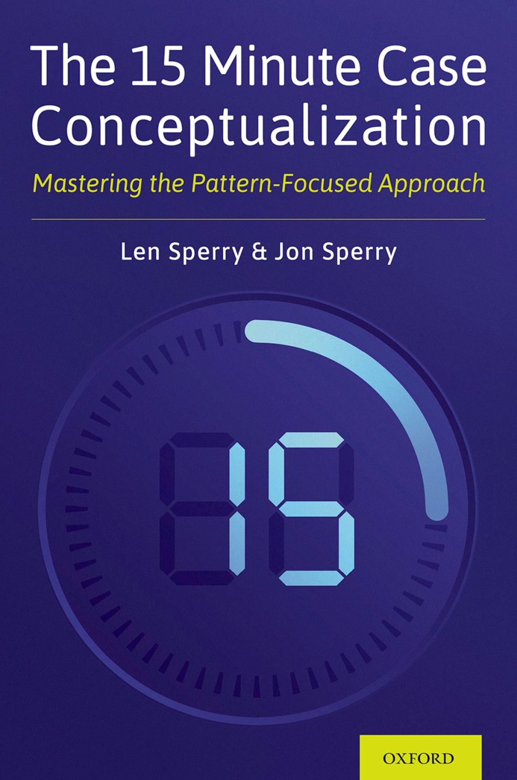 The 15 Minute Case Conceptualization Mastering the Pattern-Focused Approach - (PDF/EPUB Version)