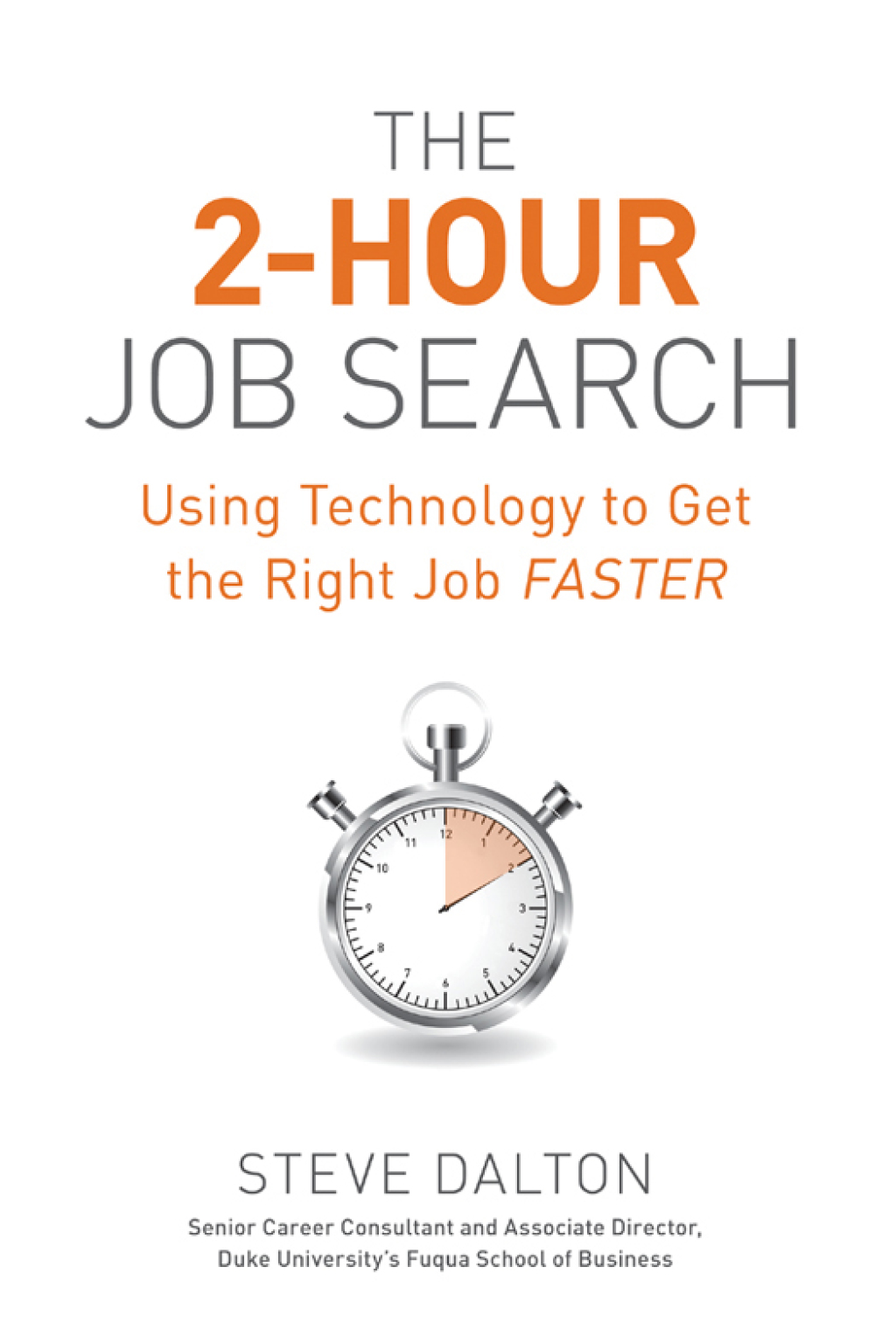The 2-Hour Job Search Using Technology to Get the Right Job Faster - (PDF/EPUB Version)