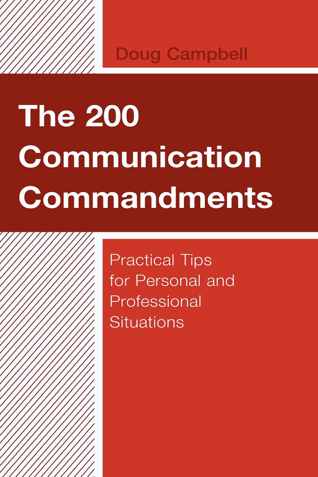 The 200 Communication Commandments Practical Tips for Personal and Professional Situations - (PDF/EPUB Version)