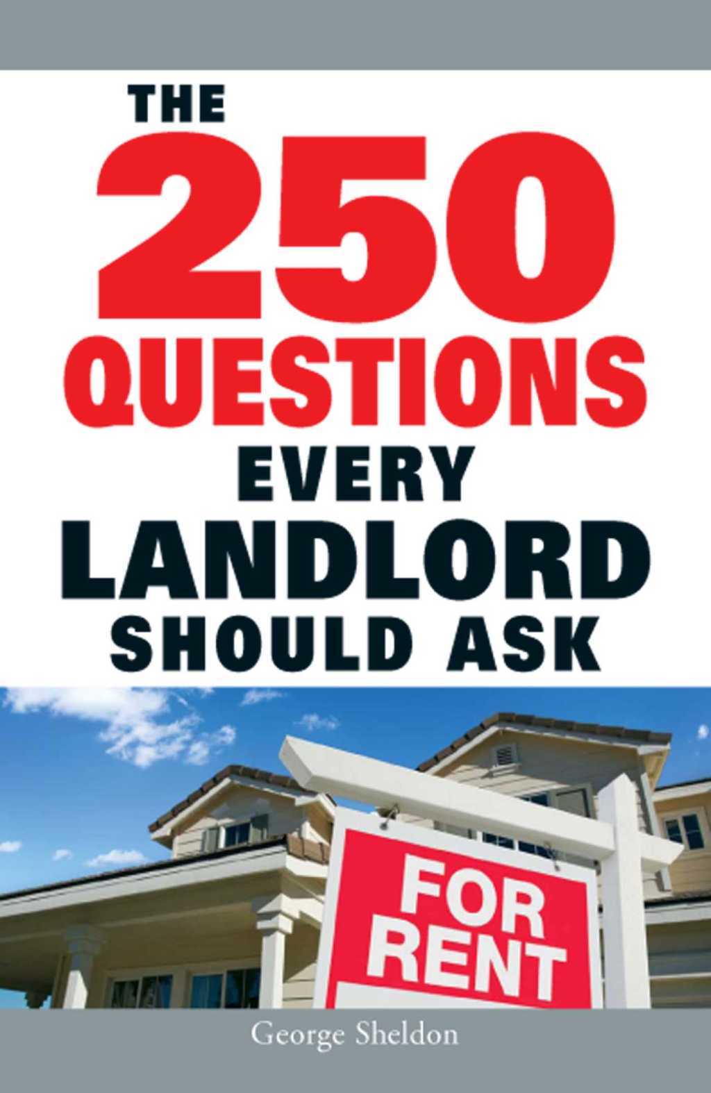 The 250 Questions Every Landlord Should Ask - (PDF/EPUB Version)