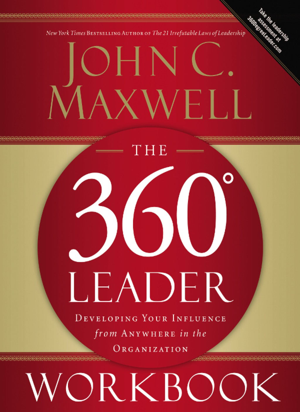 The 360 Degree Leader Workbook Developing Your Influence from Anywhere in the Organization - (PDF/EPUB Version)