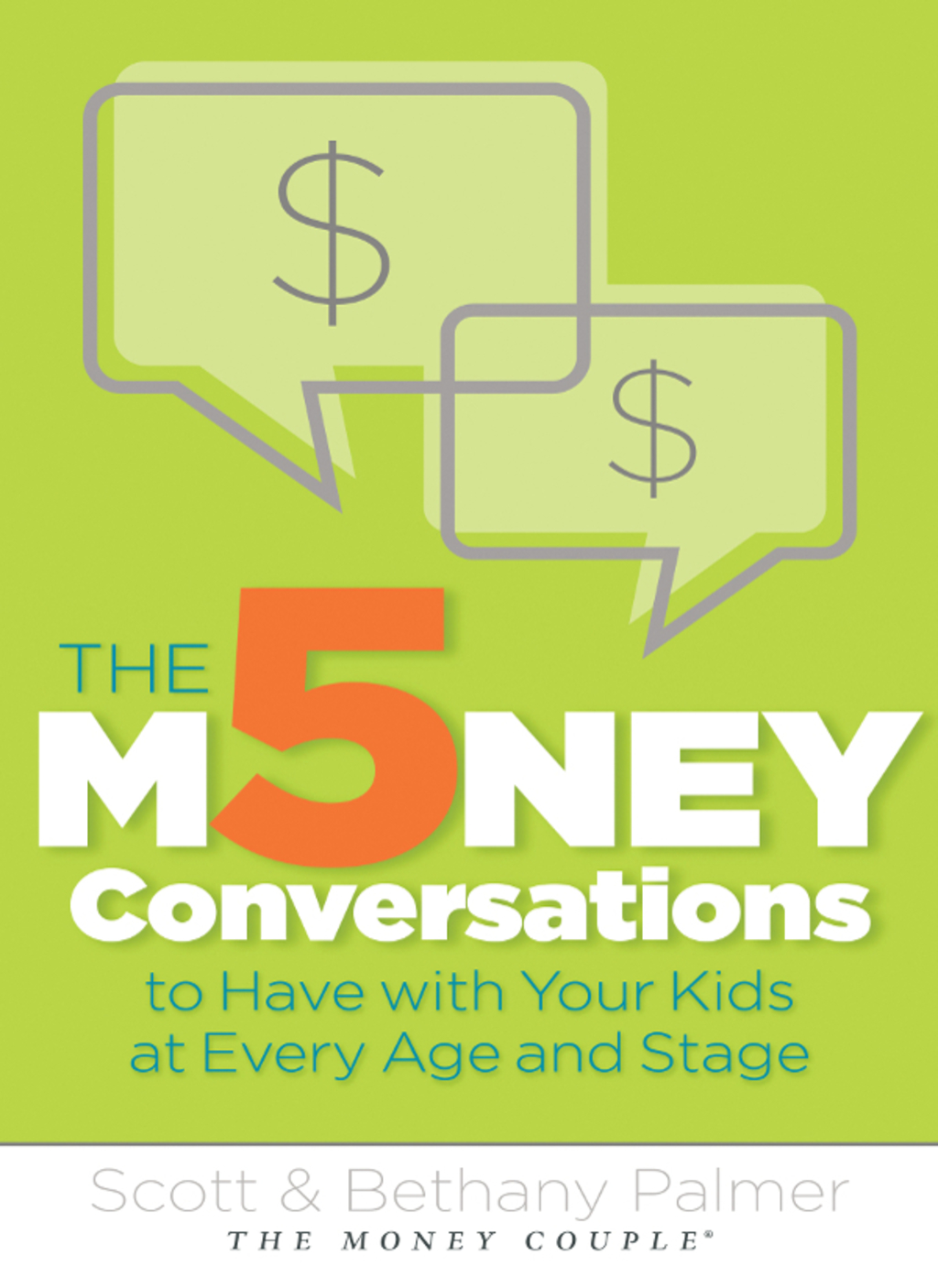 The 5 Money Conversations to Have with Your Kids at Every Age and Stage - (PDF/EPUB Version)