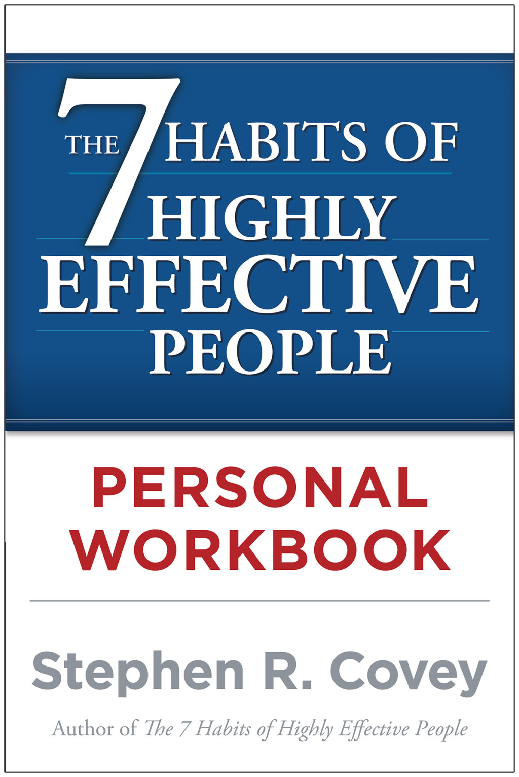 The 7 Habits of Highly Effective People Personal Workbook - (PDF/EPUB Version)