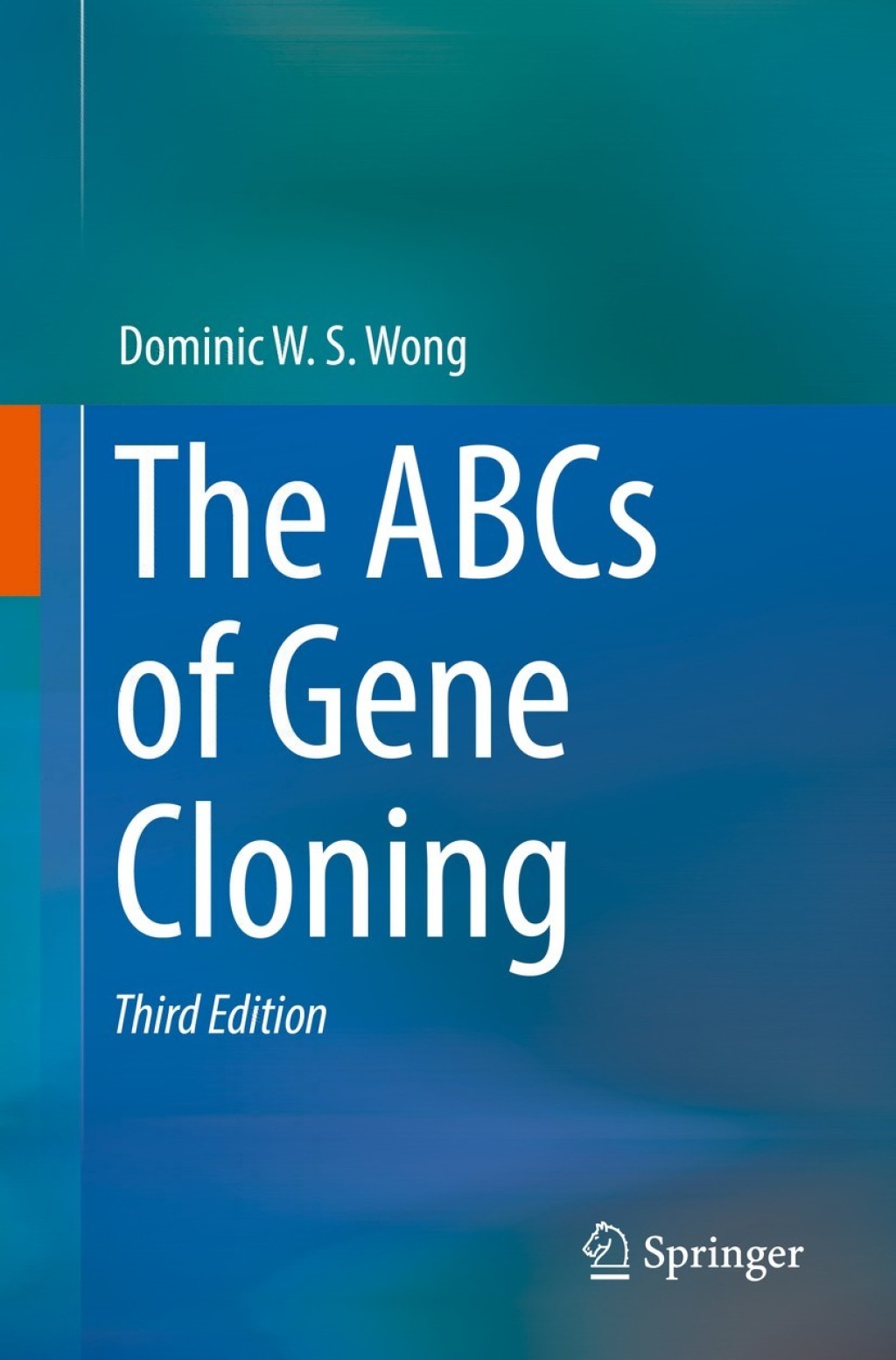 The ABCs of Gene Cloning 3rd Edition - (PDF/EPUB Version)