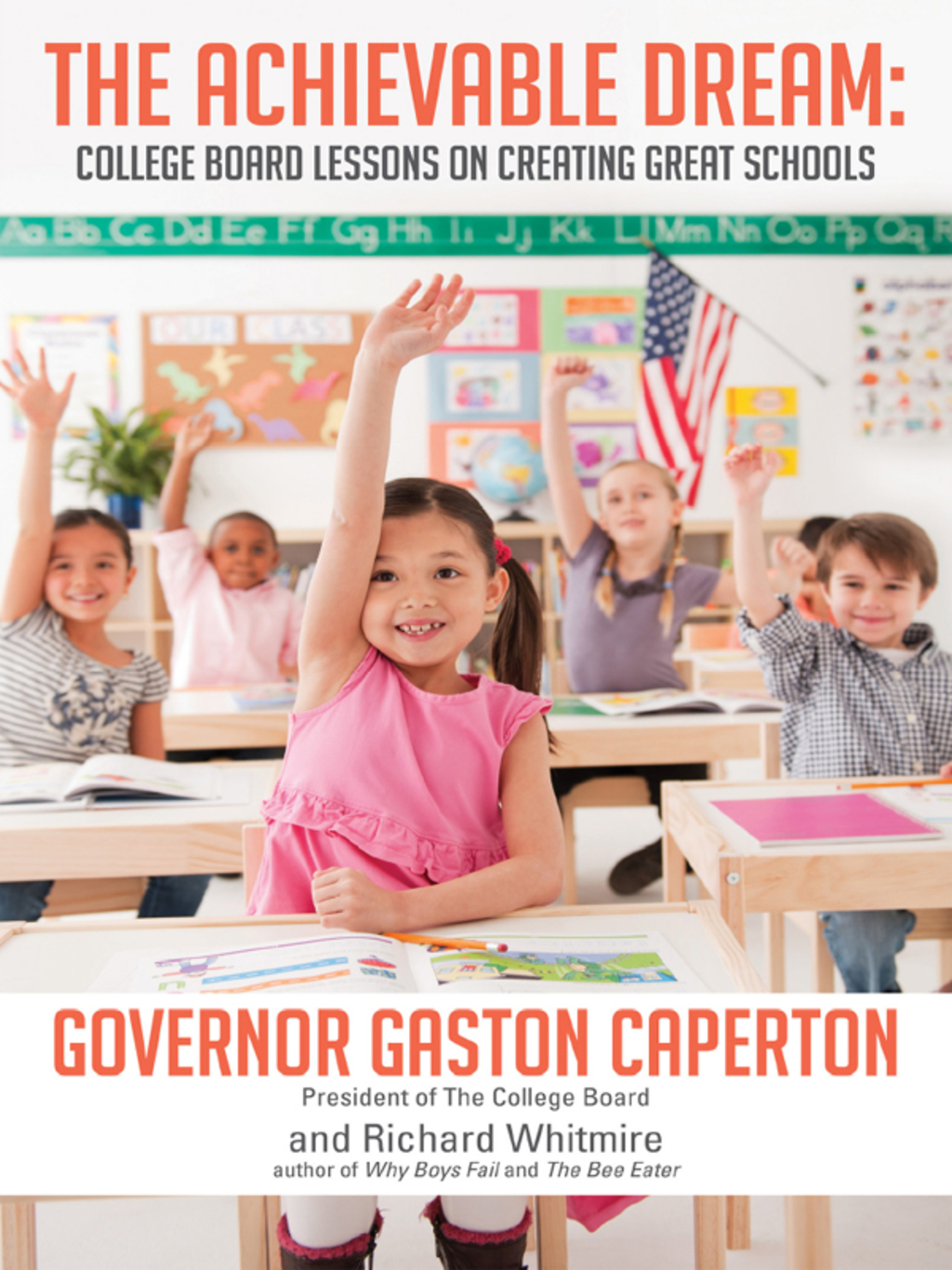 The Achievable Dream College Board Lessons on Creating Great Schools - (PDF/EPUB Version)
