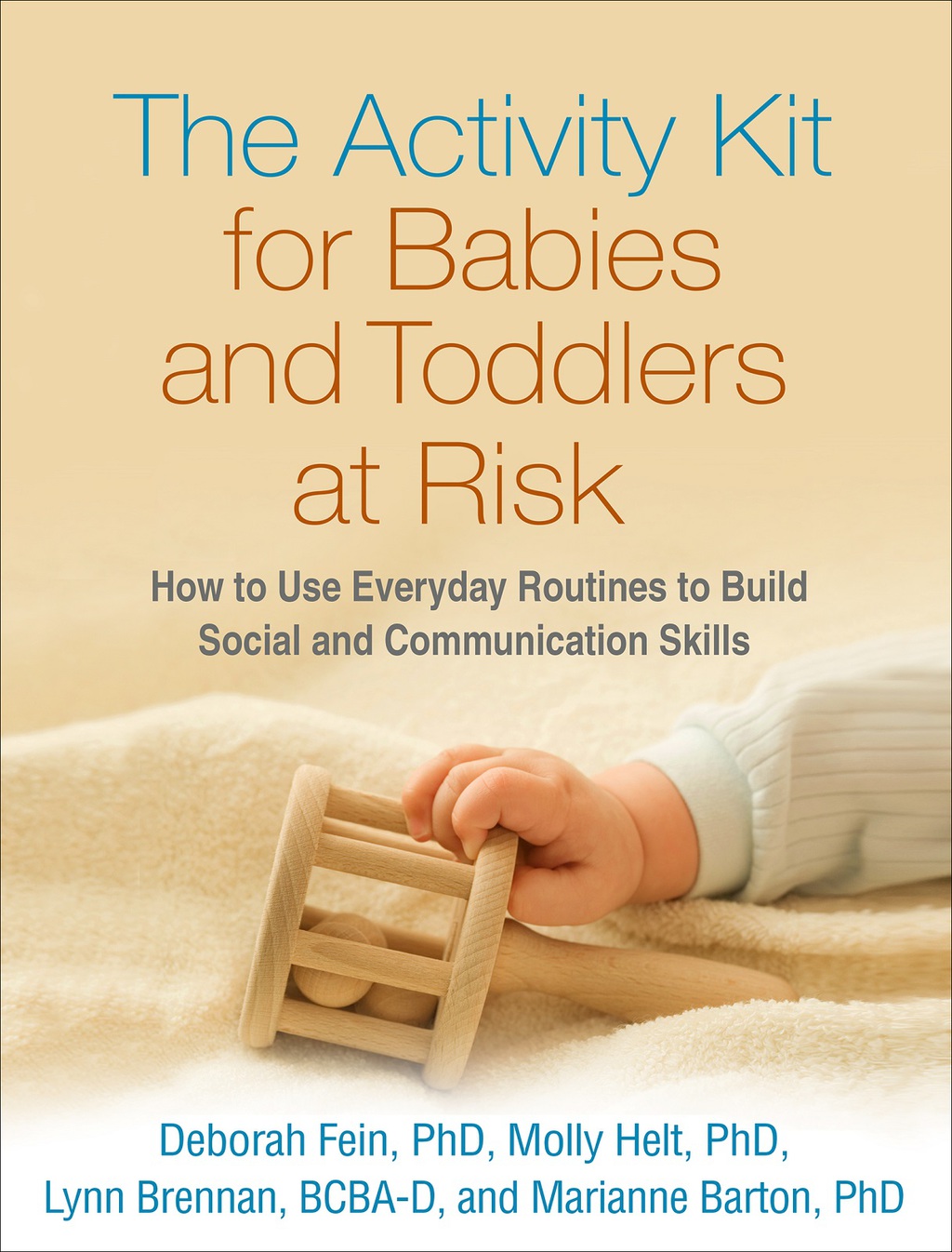 The Activity Kit for Babies and Toddlers at Risk How to Use Everyday Routines to Build Social and Communication Skills - (PDF/EPUB Version)