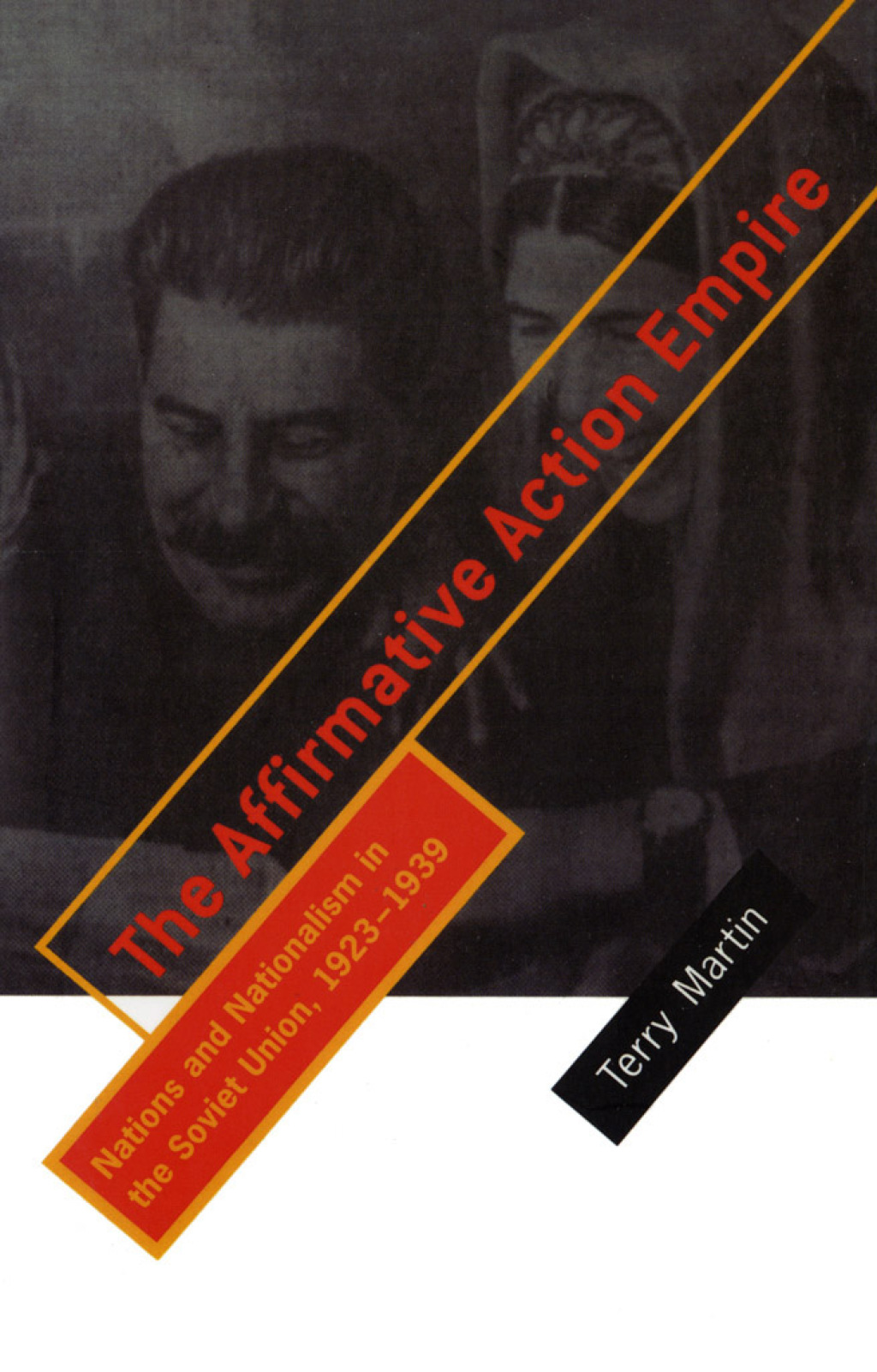 The Affirmative Action Empire Nations and Nationalism in the Soviet Union, 1923â€“1939 - (PDF/EPUB Version)