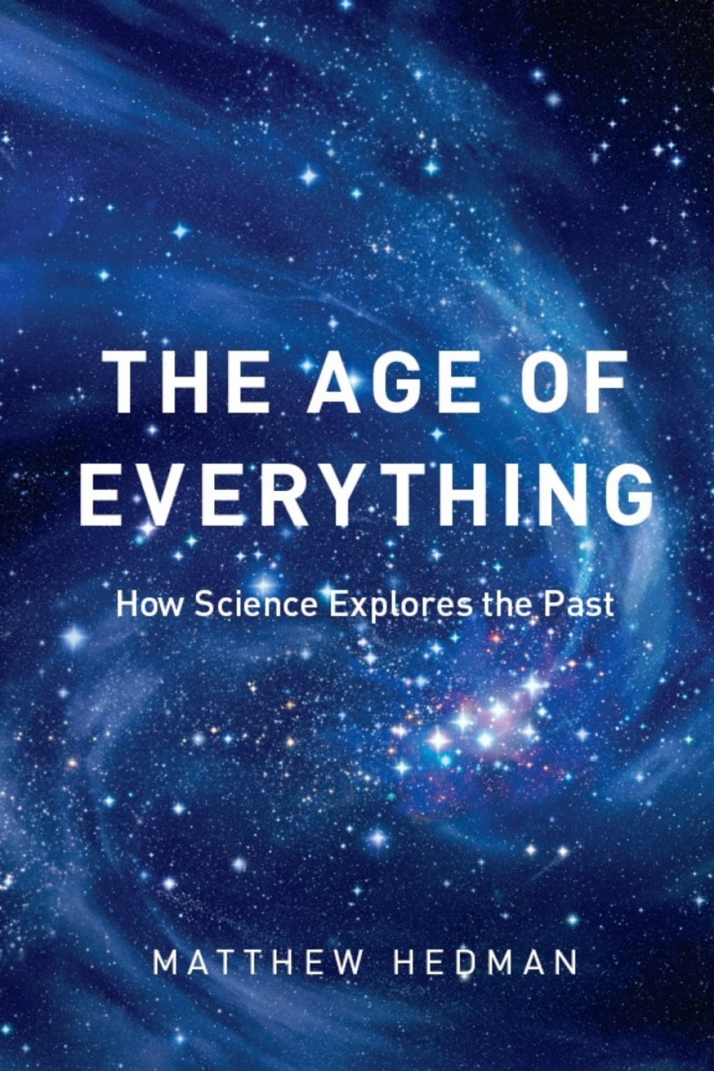 The Age of Everything How Science Explores the Past 1st Edition - (PDF/EPUB Version)