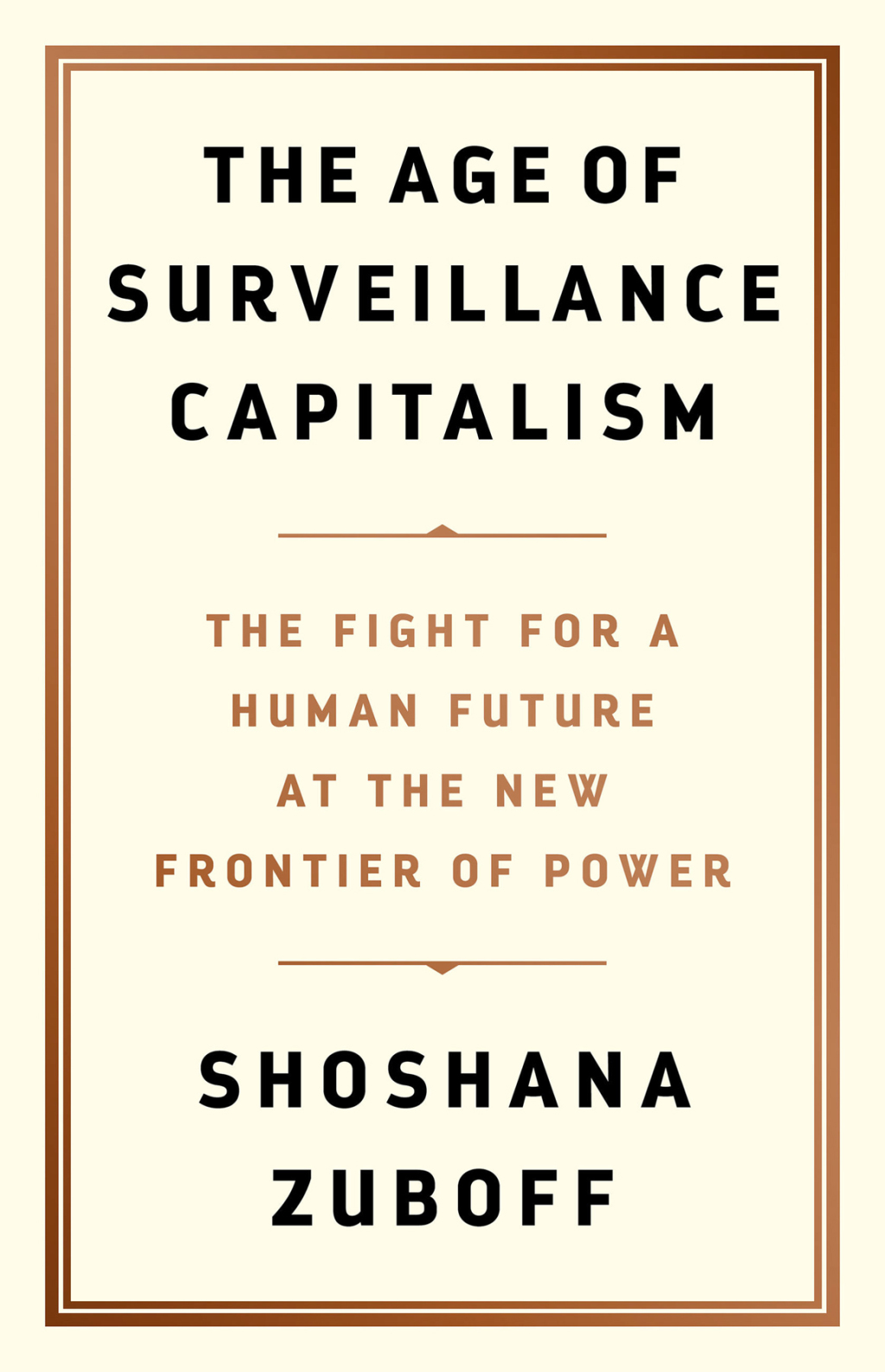 The Age of Surveillance Capitalism The Fight for a Human Future at the New Frontier of Power 1st Edition - (PDF/EPUB Version)