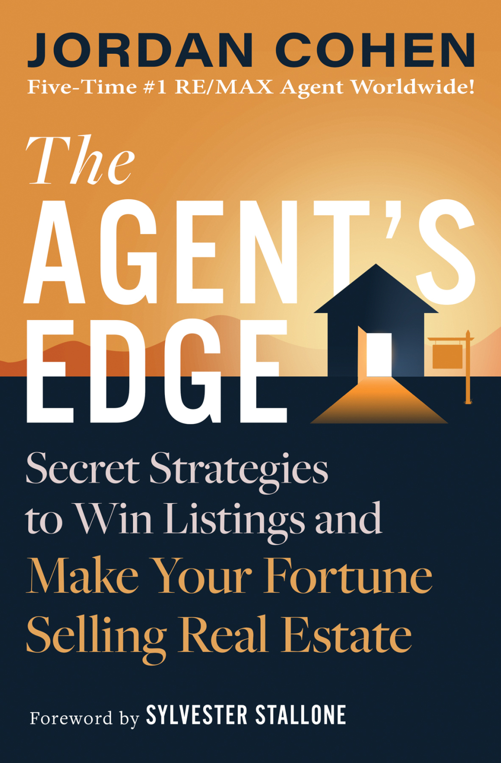 The Agent's Edge Secret Strategies to Win Listings and Make Your Fortune Selling Real Estate - (PDF/EPUB Version)