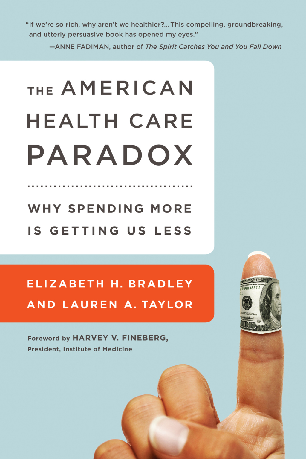 The American Health Care Paradox Why Spending More is Getting Us Less - (PDF/EPUB Version)