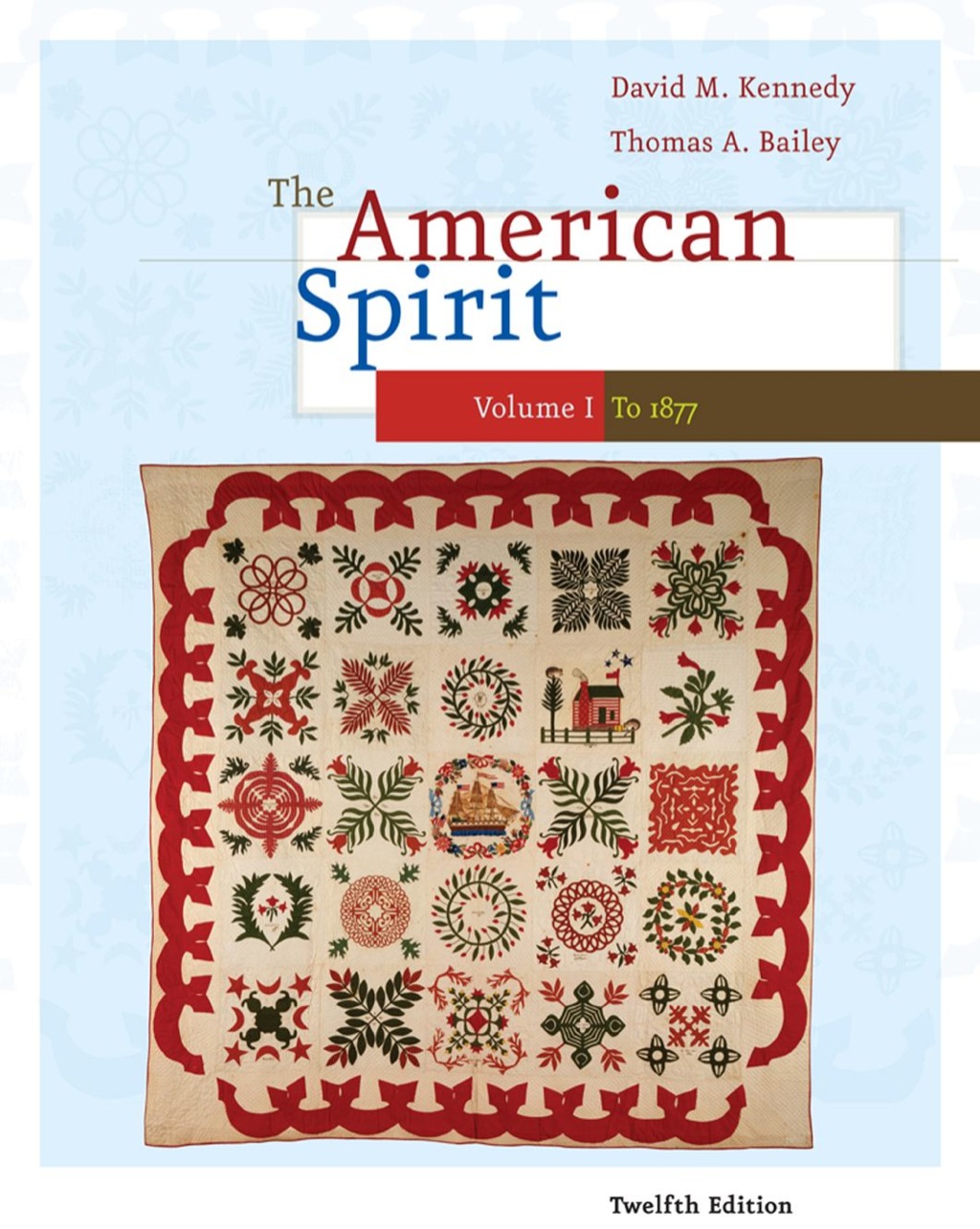 The American Spirit: United States History as Seen by Contemporaries, Volume I 12th Edition - (PDF/EPUB Version)