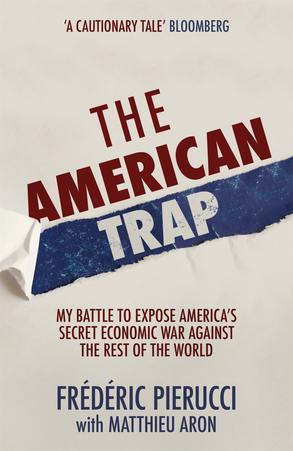 The American Trap My battle to expose America's secret economic war against the rest of the world - (PDF/EPUB Version)