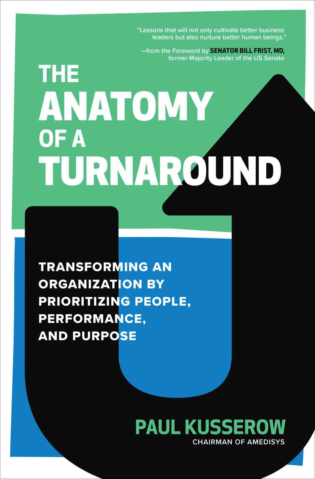 The Anatomy of a Turnaround: Transforming an Organization by Prioritizing People, Performance, and Positioning 1st Edition - (PDF/EPUB Version)
