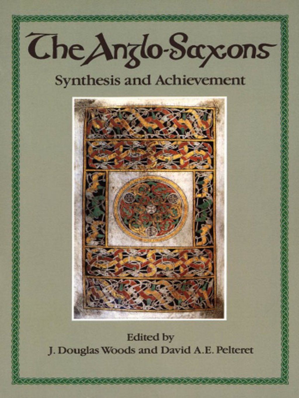 The Anglo-Saxons Synthesis and Achievement - (PDF/EPUB Version)