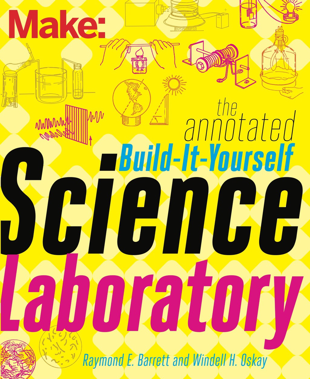 The Annotated Build-It-Yourself Science Laboratory 1st Edition - (PDF/EPUB Version)