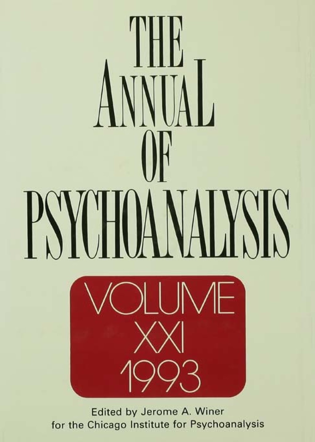 The Annual of Psychoanalysis, V. 21 1st Edition - (PDF/EPUB Version)