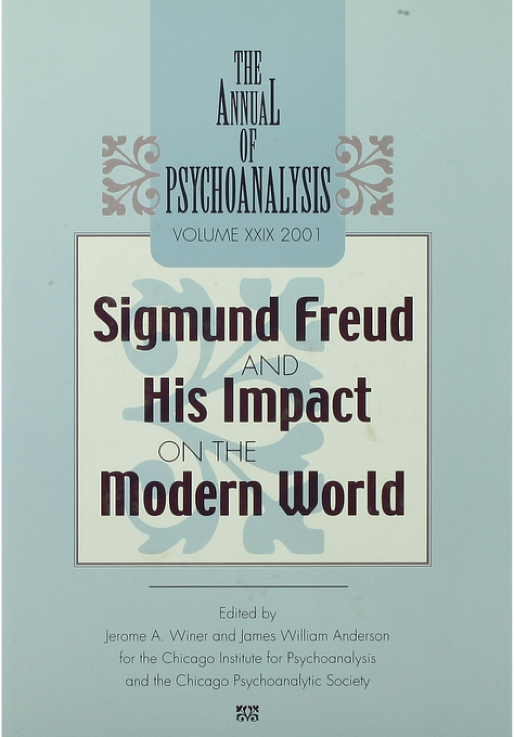 The Annual of Psychoanalysis, V. 29 Sigmund Freud and His Impact on the Modern World 1st Edition - (PDF/EPUB Version)