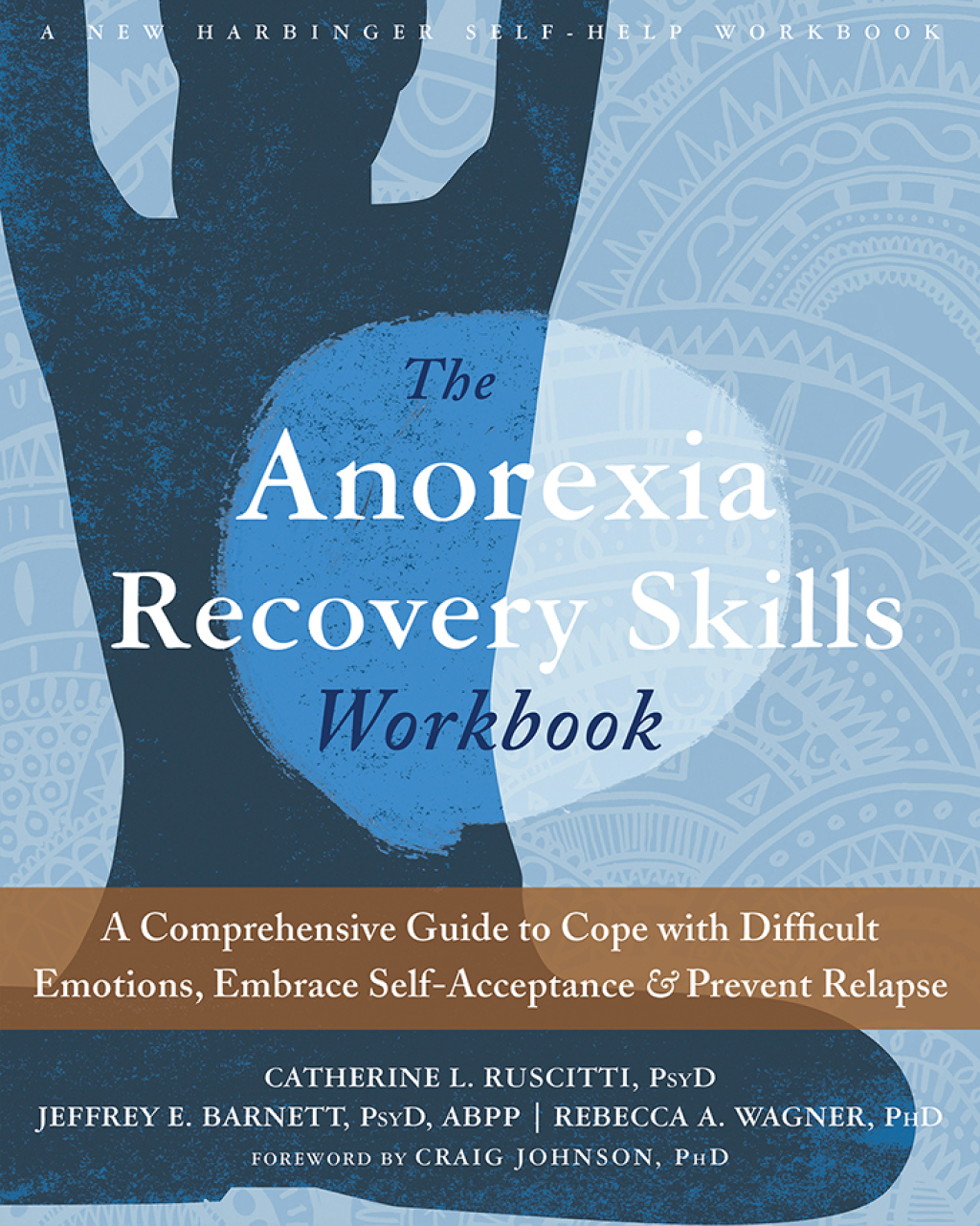 The Anorexia Recovery Skills Workbook A Comprehensive Guide to Cope with Difficult Emotions, Embrace Self-Acceptance, and Prevent Relapse - (PDF/EPUB Version)