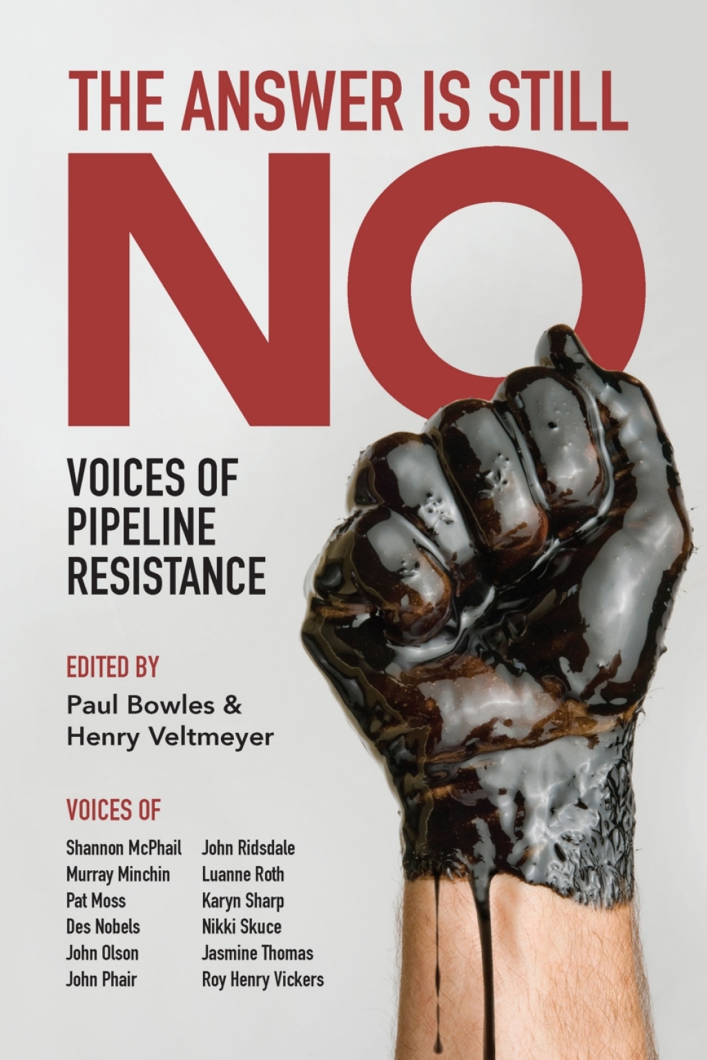 The Answer Is Still No: Voices of Pipeline Resistance - (PDF/EPUB Version)