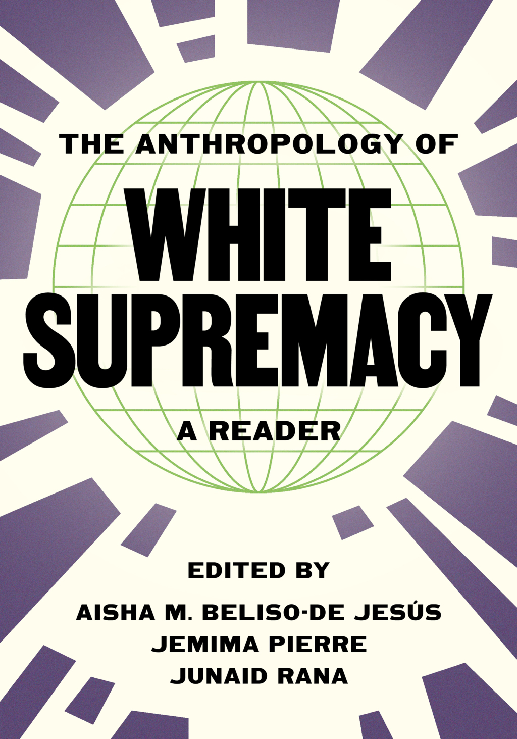 The Anthropology of White Supremacy A Reader - (PDF/EPUB Version)