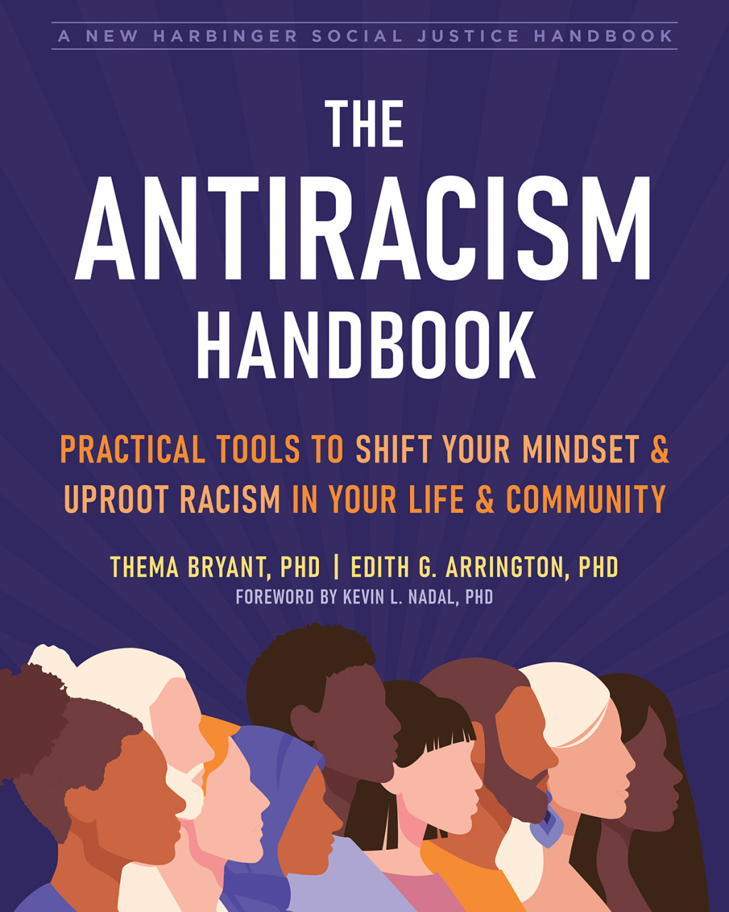 The Antiracism Handbook Practical Tools to Shift Your Mindset and Uproot Racism in Your Life and Community - (PDF/EPUB Version)