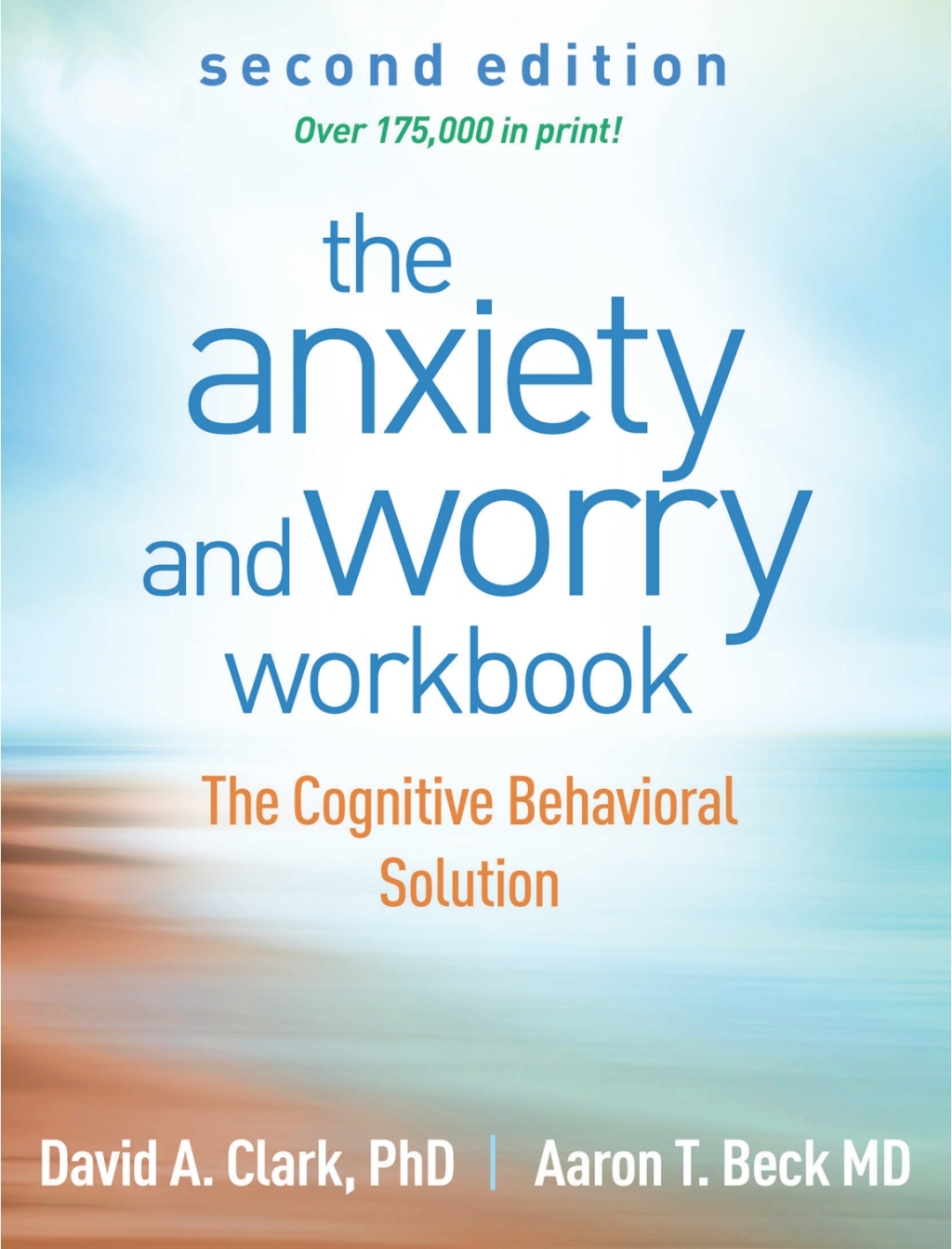 The Anxiety and Worry Workbook The Cognitive Behavioral Solution 2nd Edition - (PDF/EPUB Version)