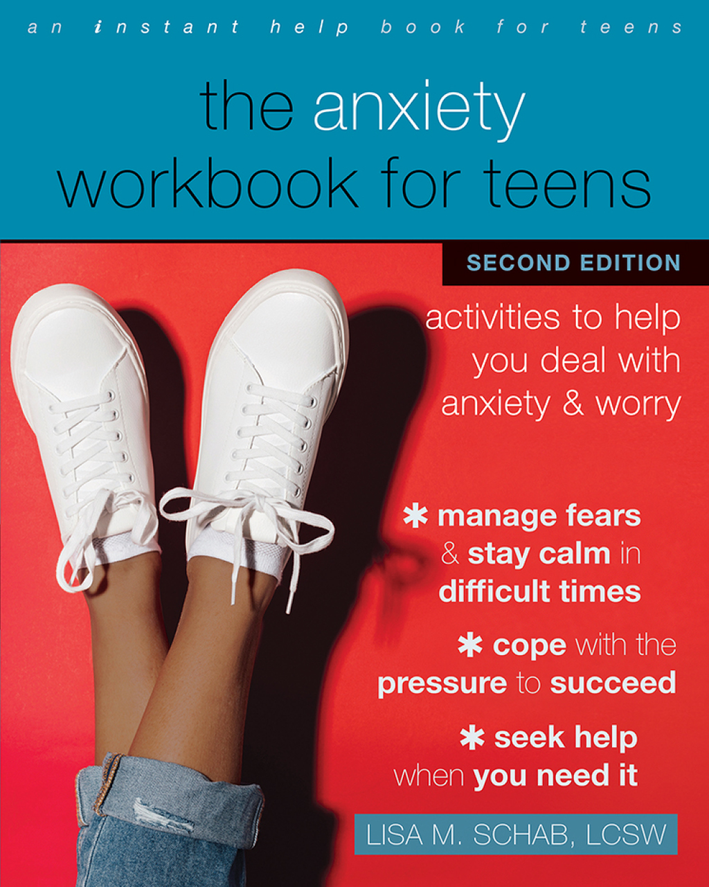 The Anxiety Workbook for Teens Activities to Help You Deal with Anxiety and Worry 2nd Edition - (PDF/EPUB Version)